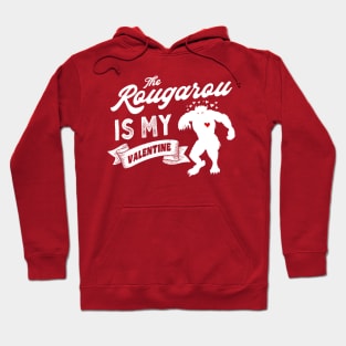 The Rougarou is My Valentine Cute Valentines Day Cryptid Hoodie